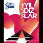İş Sanat’ta 27. sezonun Parlayan Yıldızları belirlendi
