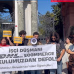 İÜ Öğrencilerinden DHL Protokolüne Tepki: Geleceğimiz CEO’larla Değil