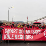 DİSK Lideri Çerkezoğlu’ndan Smart Solar Direnişine Ziyaret: Haklı Mücadelenizin