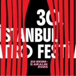 30. İstanbul Tiyatro Festivali Başlıyor: Kaçırılmaması Gereken 10 Oyun