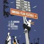 37. Ankara Film Festivali’nin Ulusal Uzun Film Yarışması’nda 10 film yarışacak