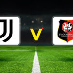 Juventus – Rennes maçı ne zaman?