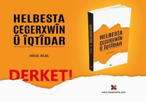 Pirtûka “Helbesta Cegerxwîn û Îqtîdar” ya Mîkaîl Bilbil