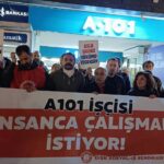 A101 İşçileri sekiz noktada ses yükseltti