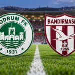 Bodrumspor-Bandırmaspor maçı saat kaçta ve hangi kanalda?