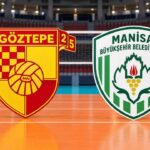 CANLI YAYIN | Göztepe-Manisa BB maçı saat kaçta ve hangi kanalda?