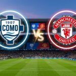 Como – Manchester United Maçı Ne Zaman, Saat Kaçta, Hangi Kanalda? Şampiyonlar Ligi
