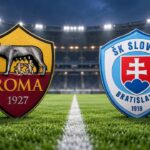 Roma – Slovan Bratislava Maçı Ne Zaman, Saat Kaçta ve Hangi Kanalda Yayınlanacak?