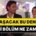 Taşacak Bu Deniz Bu Akşam Var mı, Yok mu? Taşacak Bu Deniz 36. Bölüm Saat Kaçta,