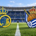 St. Gilloise-Real Sociedad maçı saat kaçta ve hangi kanalda?